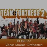 Team Fortress 2 Robot Theme