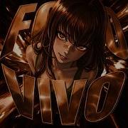 Fogo Vivo Slowed