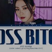 Ryujin Itzy Boss Bitch