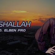 Elsen Pro Maşallah Mp3