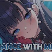 Nightcore Dance With Me Lyrics