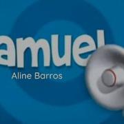 Samuel Aline Barros Letra