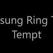 Samsung Ringtone Tempt