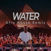 Water Afro House