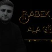 Babek Nur Ala Gozler 2026