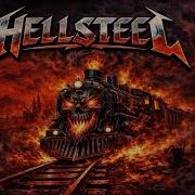 Hellsteel Night Ride Of The Hellbound Train