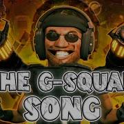 G Squad Song
