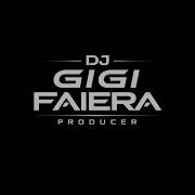 Dg Gigi Faiera El Ritmo Que