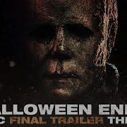 Helloween Ends Trailer Final Theme Music