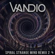 Spiral Strange Mind Remix 2