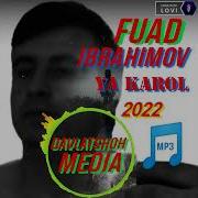 Fuad Ibrahimov Ya Karol