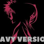 Bleach Will Of The Heart Wavy Version