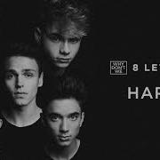 Hard Why Dont We