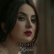 Xezzo Favorite Original Mix
