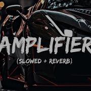 Imran Khan Amplifier Slow