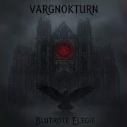 Varg Nokturn Manchmal Denkst Du