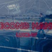 Luke W Second Hand Official Video