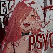 Nightcore Sweet But Psycho