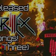 Skrillex Unreleased