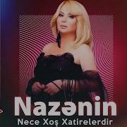 Nece Xos Xatirelerdir