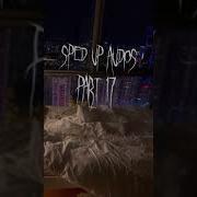 When I Wake Up I M Afraid Speed Up