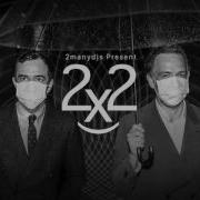 2Manydjs