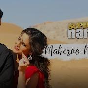Maheroo Maheroo