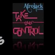 Afrojack Ft Eva Simons Take Over Control Nitefreak Remix