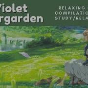 Violet Evergarden Ost Automemories Relaxing Anime Music