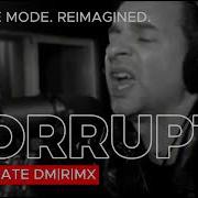 Depeche Mode Corrupt Remix