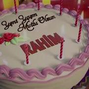 Iyiki Dogdun Rahim