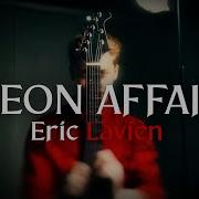 Eric Lavién Neon Affair
