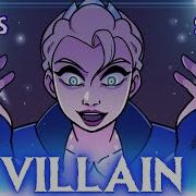 Elsa S Villain Song