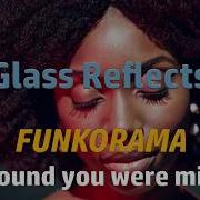 Funkorama Glass Reflects