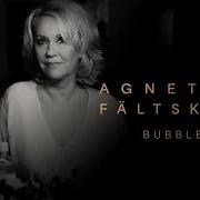 Bubble Agnetha Fältskog