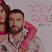 Do Zmədi Qəlbim Mehin Nuran