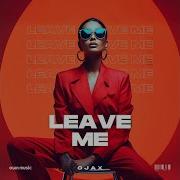 Ojax Leave Me Speed Up