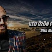 Ged Özün Fikirleş Remix