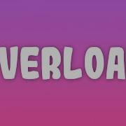 Overload Future