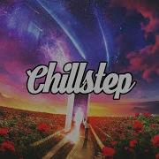 Dubstep Chillout 2022