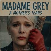Madame Grey