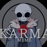 Karma Meme Undertale