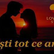Esti Tot Ce Am
