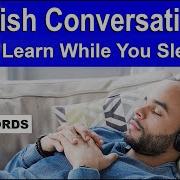 English Conversation Learn While You Sleep With 5000 Words