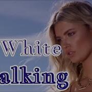 D White Walking