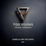 Too Young Extended Mix Arodes