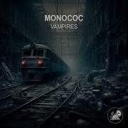 Monococ Vampires