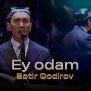 Ollo Olloh Botir Qodirov