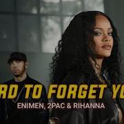 Eminem 2Pac Hard To Forget