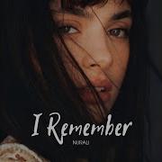 I Remember Nurali